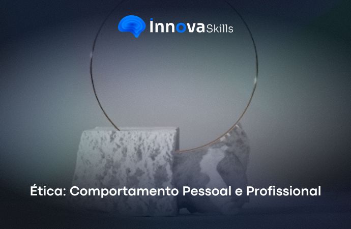 Curso de Ética: Comportamento Pessoal e Profissional